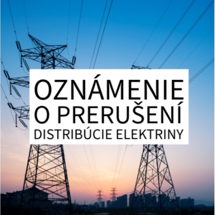 Oznámenie o prerušení distribúcie elektriny